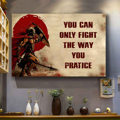 Viking Poster Canvas You Can Only Fight The Way You Practice