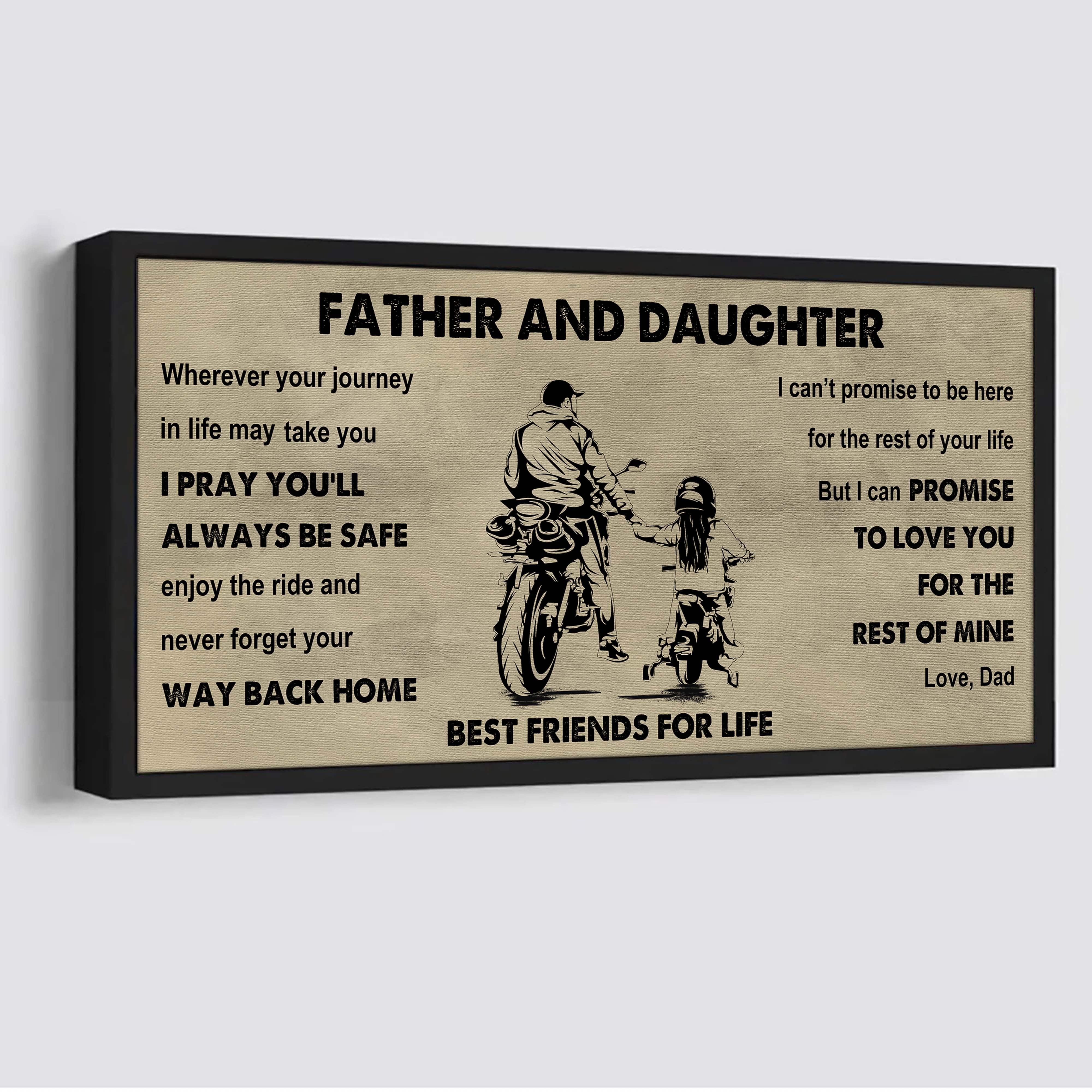 Biker Father And Daughter Best Friends For Life - Ver 2 Never Forget Your Way Back Home Poster Canvas Gift For Daughter From Father