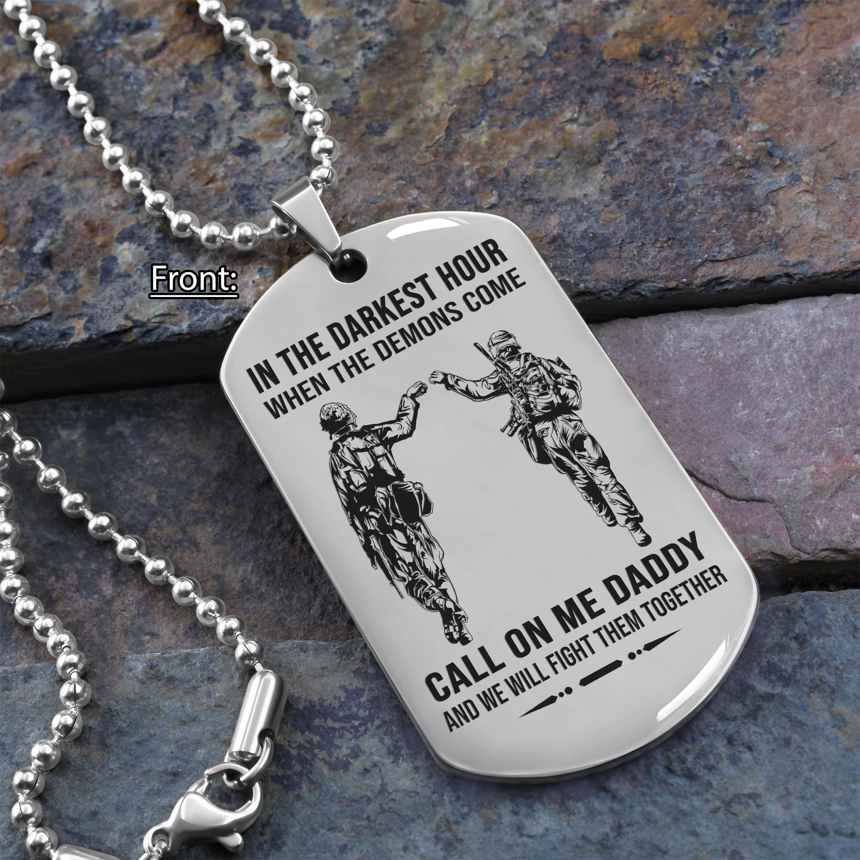 Samurai Personalized One Sided Dog Tag Call On Me Daddy And We Will Fight Them Together Gifts For Your Dad, From Son To Dad