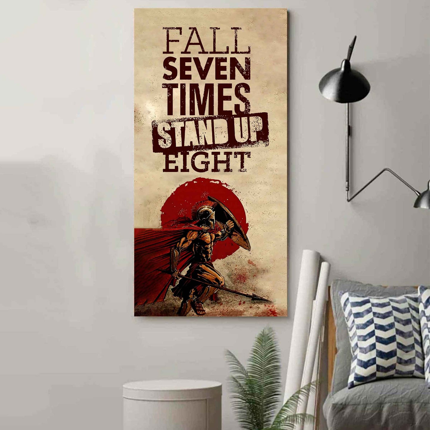 Warrior Fall Down Seven Times Stand Up Eight Poster Canvas Motivation Canvas Gift For You