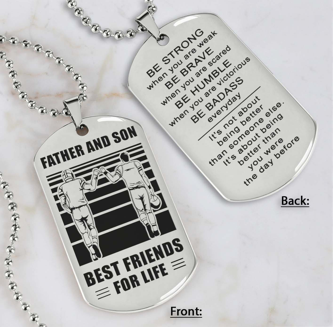 Silver Version Personalized Double Sided Dog Tag Father And Son Best Friends For Life - Message on the back side