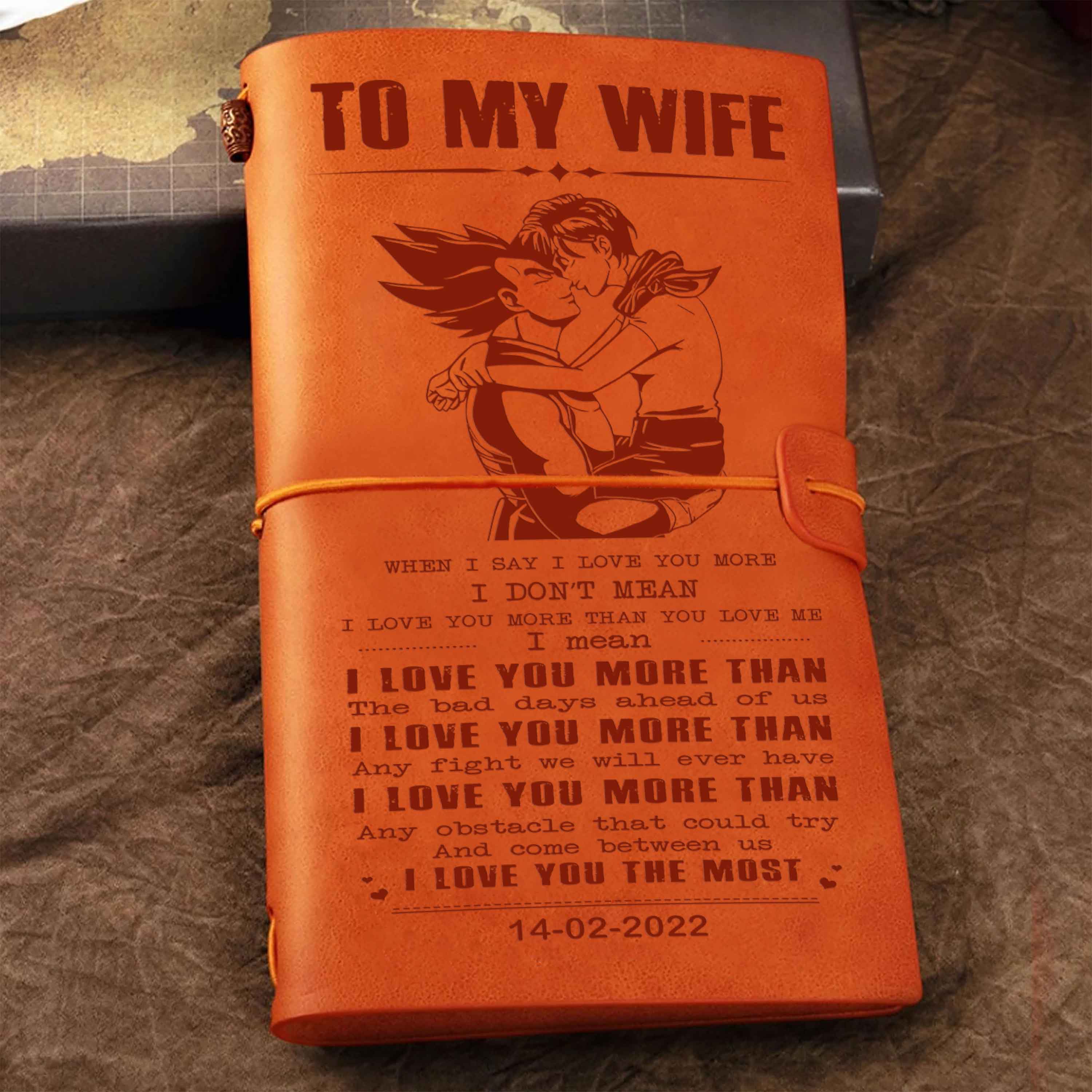 DRB Valentines gifts Vintage Journal Husband to Wife when I say I love you more - I love you the most