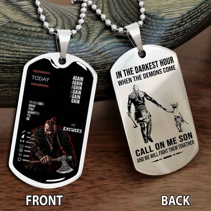 Personalized Double Side Graphic Dog Tag Father And Son - Call On Me Son And We Will Fight Them Together