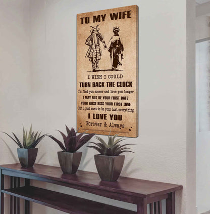 Family Poster Canvas To My Wife I Wish I Could Turn Back The Clock - I Love You Forever And Always Gift For Your Wife