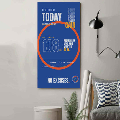 Sport Personalized Poster Canvas Remember Who You Wanted To Be Today Again Again Again Gain