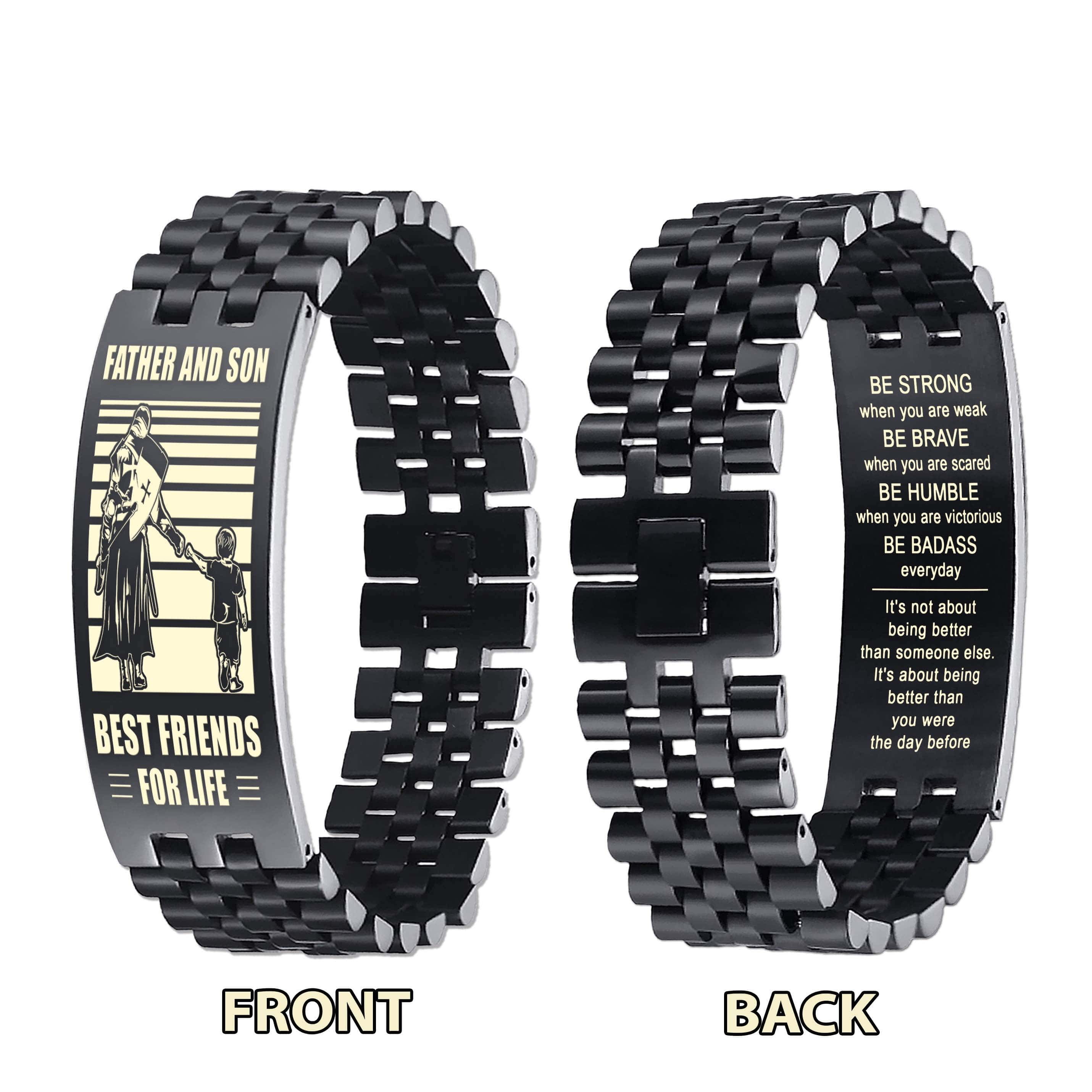 Be Strong Samurai Personalized Double Sided Bracelet Father And Son Best Friends For Life - Message on the back side