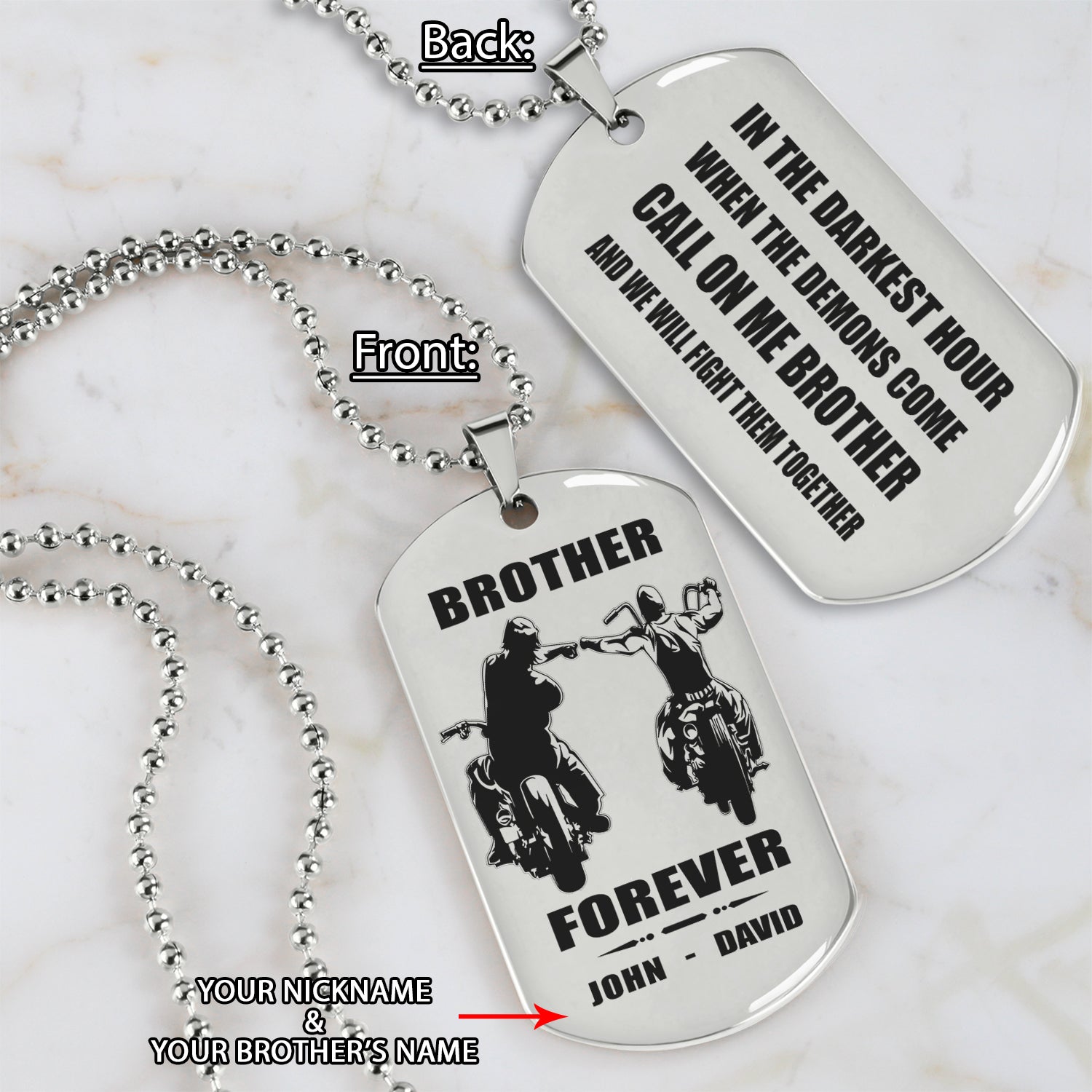 Customizable engraved brother dog tag double sided gift from brother, In the darkest hour, When the demons come call on me brother and we will fight them together, brother forever