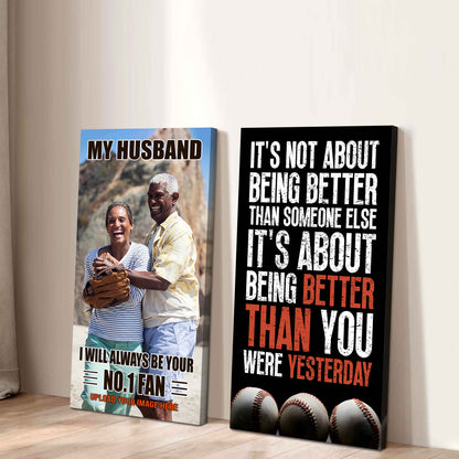 To My Husband Canvas I Am Your No 1 Fan - 2 Piece Canvas Wall Art - It's About Being Better Than You Were Yesterday