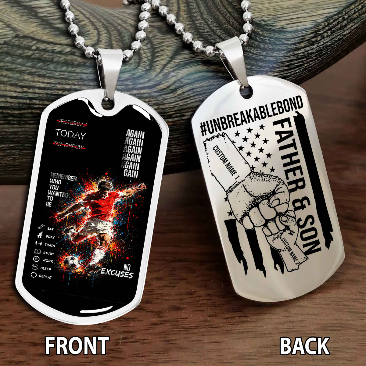 Personalized Double Side Graphic Dog Tag Father And Son UnBreakable Bond Again Again Again