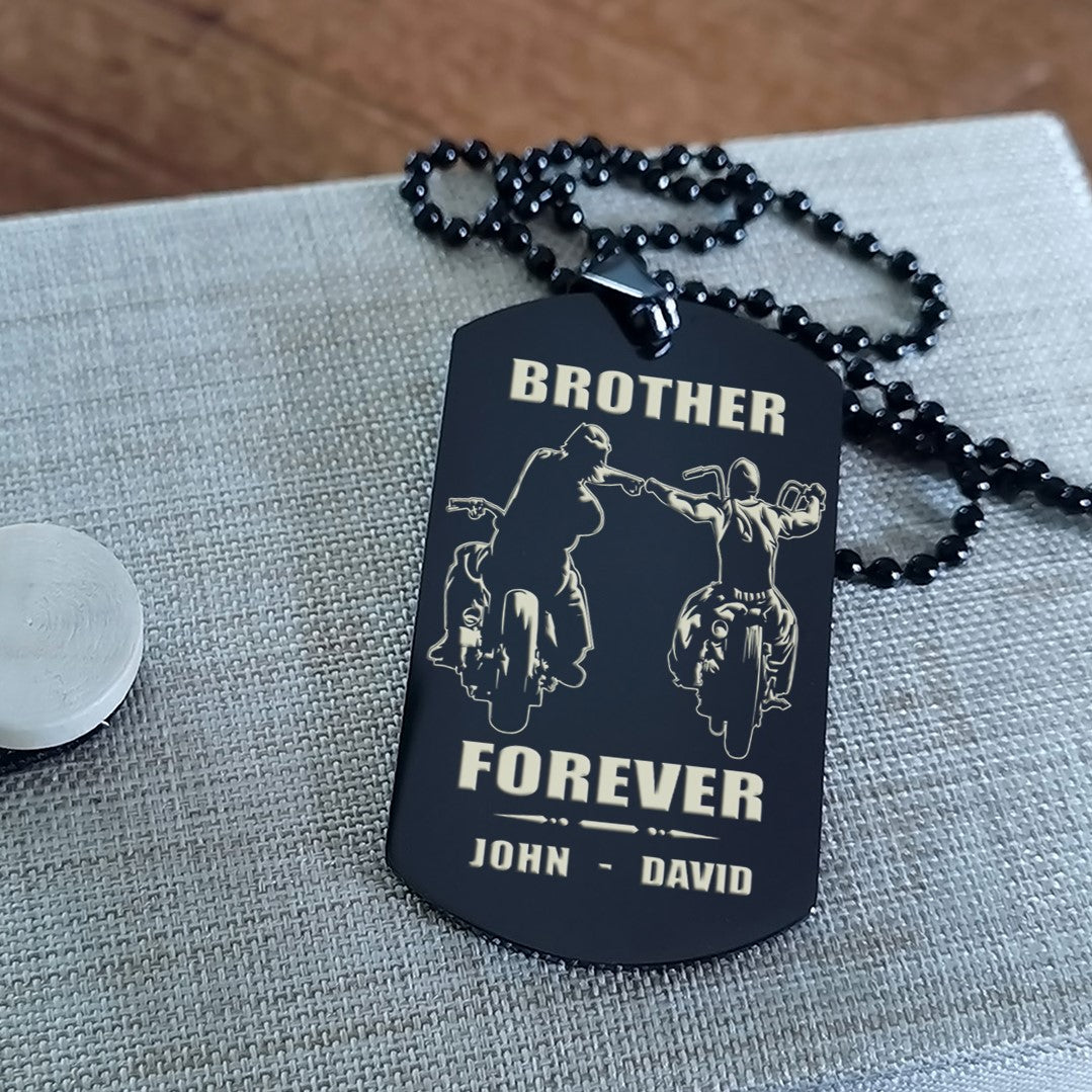 Customizable engraved brother dog tag double sided gift from brother, In the darkest hour, When the demons come call on me brother and we will fight them together, brother forever