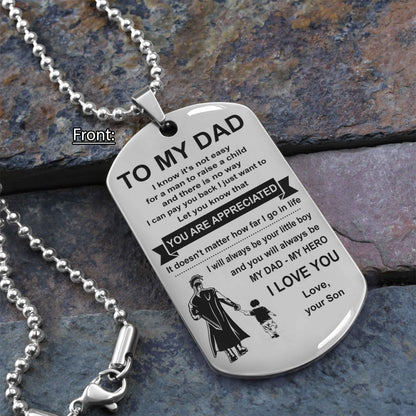 Family One Side Dog Tag To My Dad I Know It's Not Easy - You Are My Hero Gift From Son To Dad Father's Day Gift