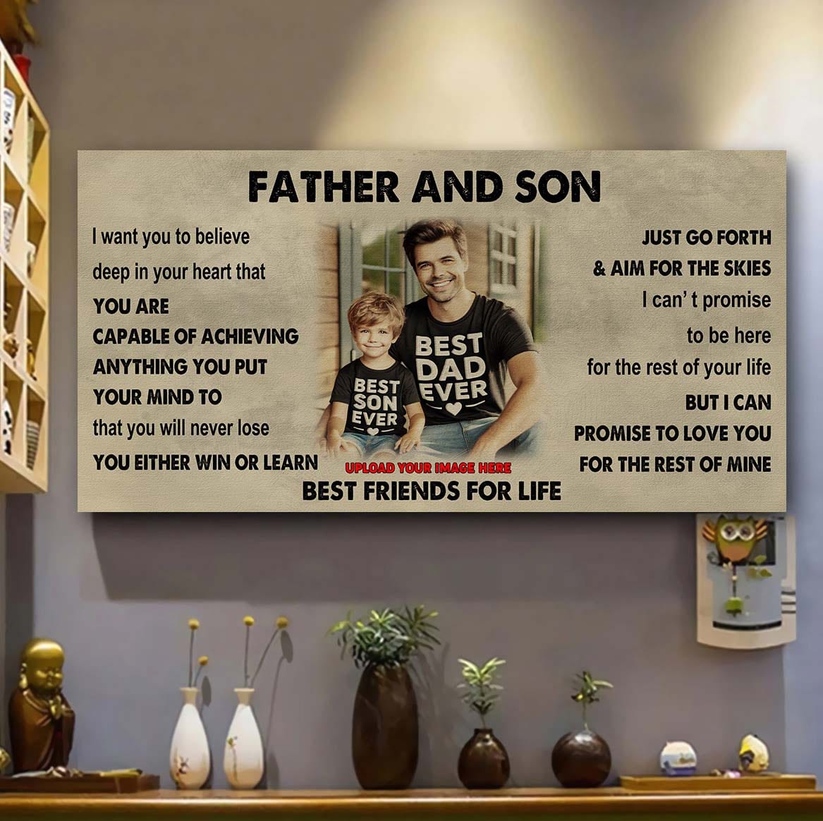 Photo Upload Father And Son Best Friends For Life - Ver 2 You Will Never Lose Poster Canvas Gift For Son From Father