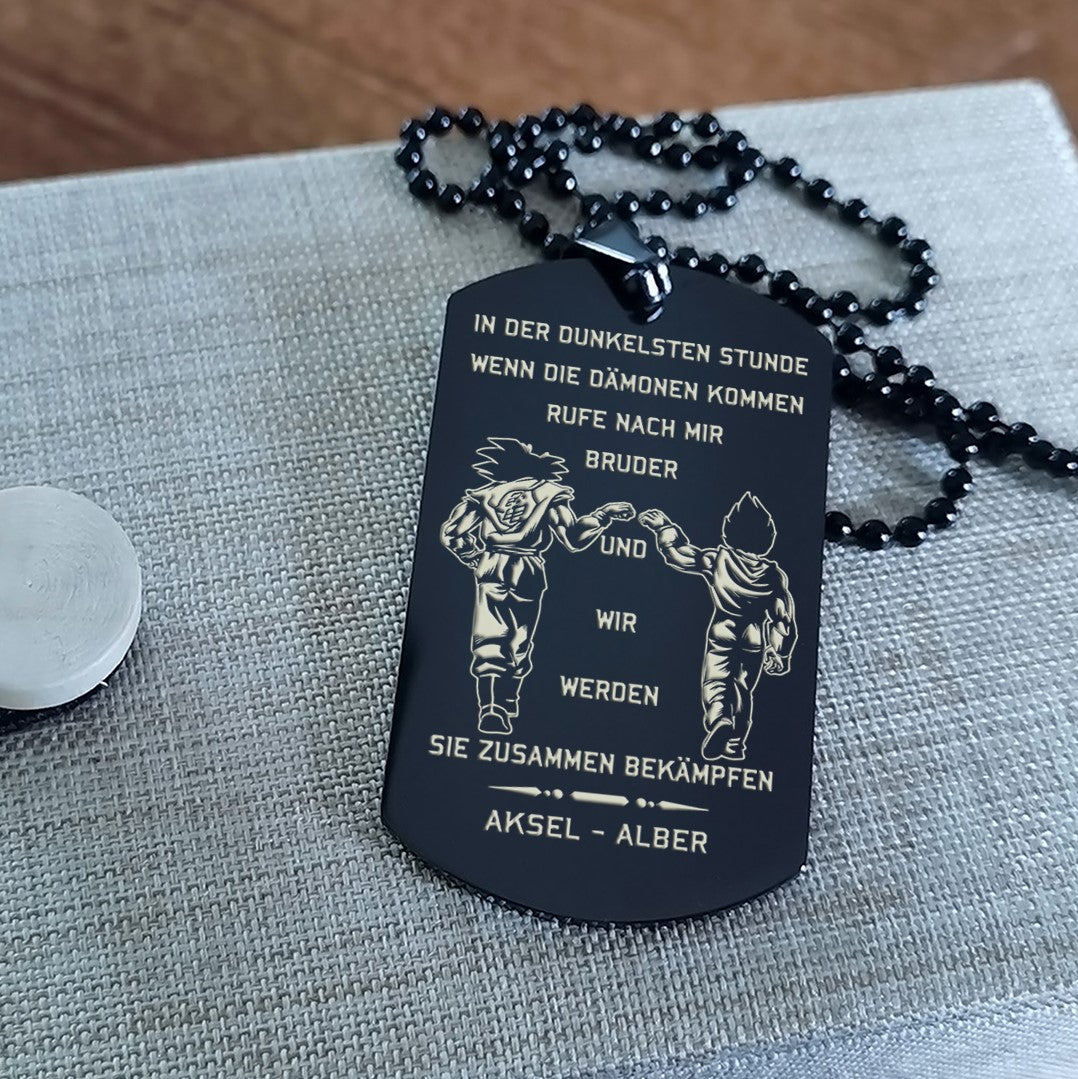 Germany-Call on me brother engraved dog tag, Gift for brothers