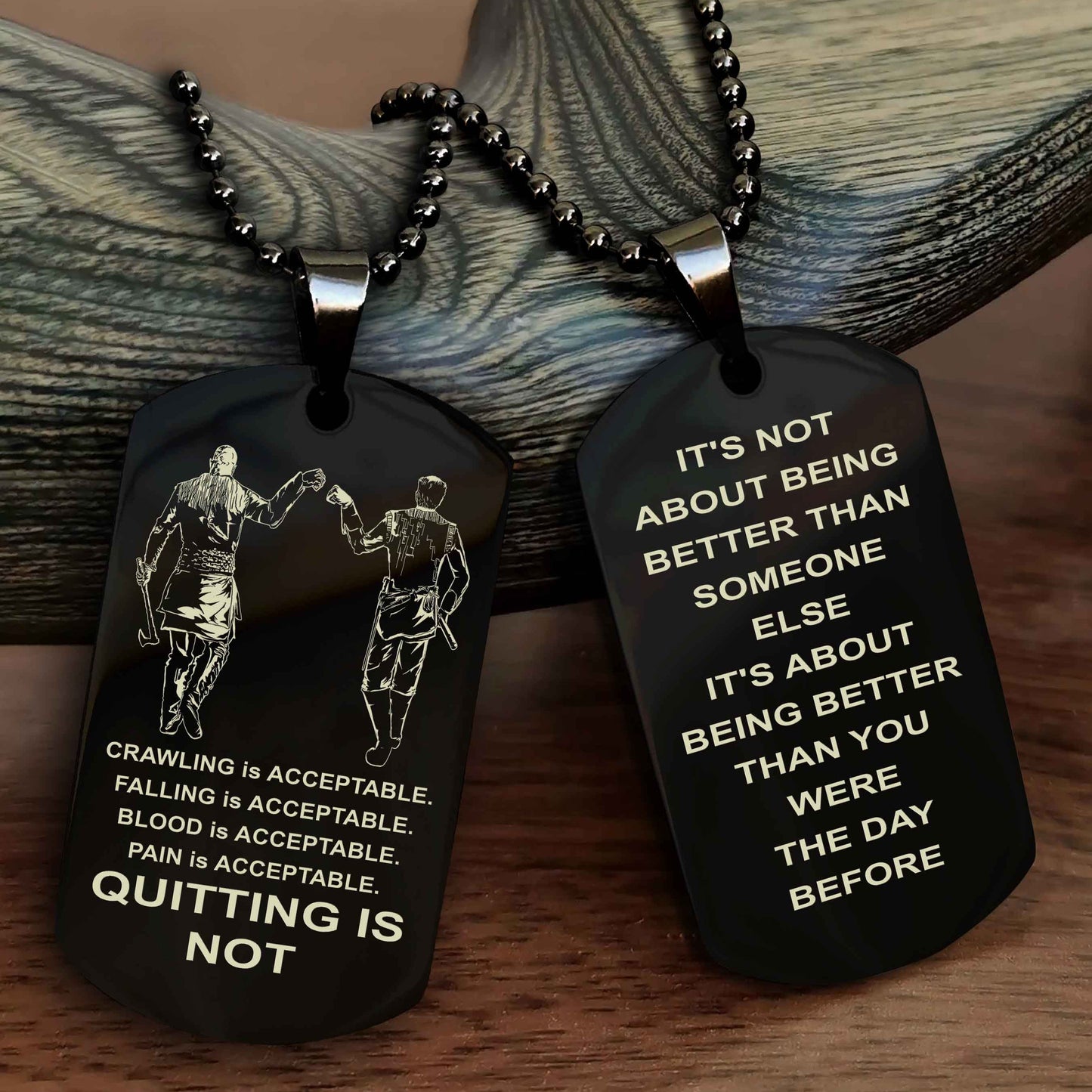 DRB Double Side Dog Tag For Your Friend Quiting Is Not - It's Not About Being Better Than Someone Else
