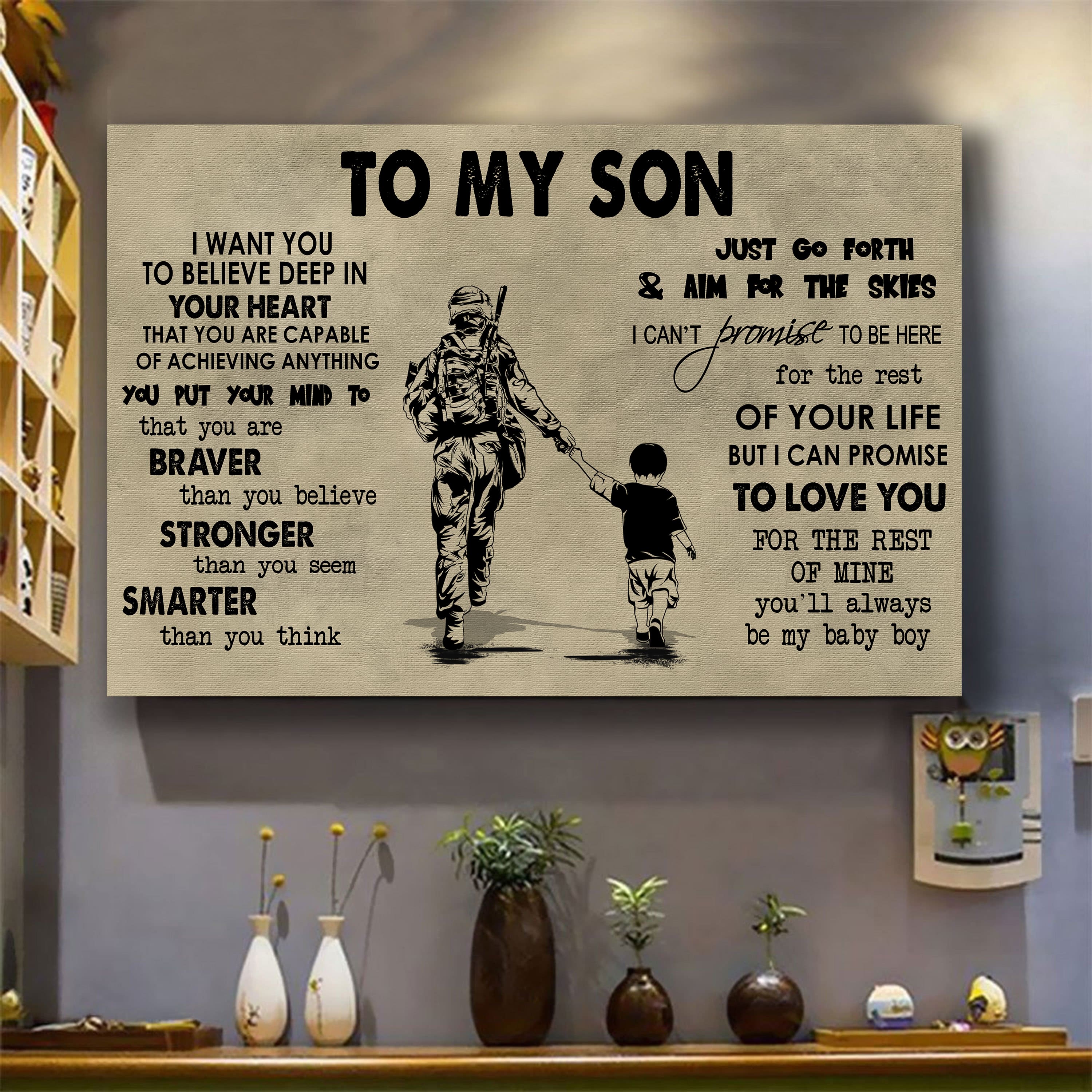 Canvas Poster Dad To Son You Are Braver Than You Believe You'll Always Be My Baby Boy