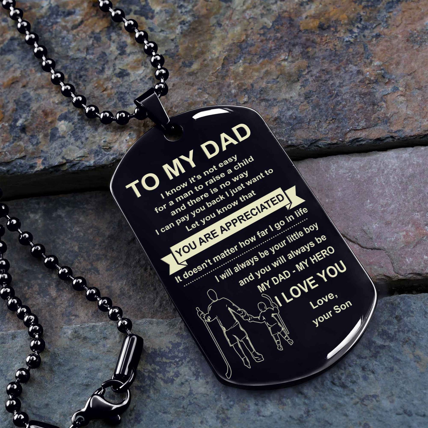 Family One Side Dog Tag To My Dad I Know It's Not Easy - You Are My Hero Gift From Son To Dad Father's Day Gift