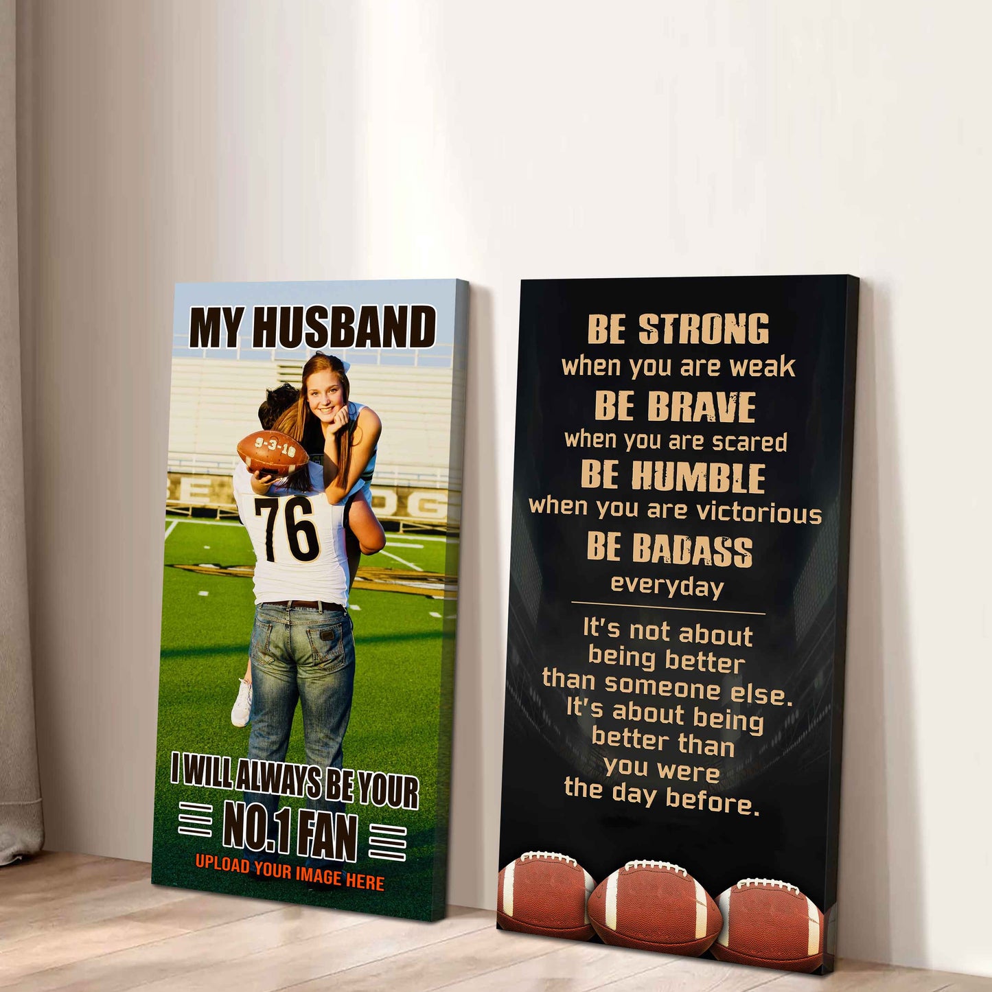To My Husband Canvas I Am Your No 1 Fan - 2 Piece Canvas Wall Art - Be Strong When You Are Weak Be Badass Everyday