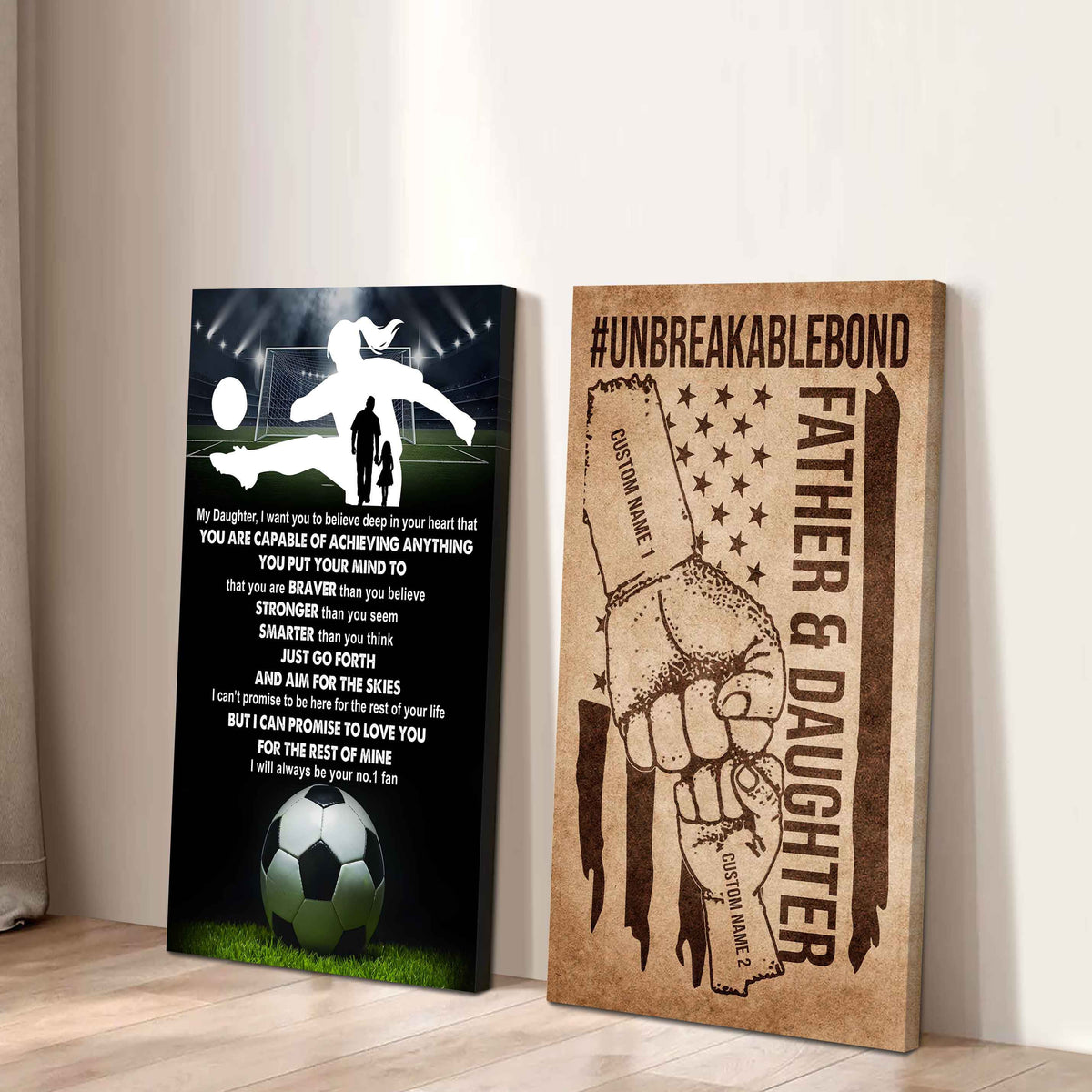 Father And Daughter UnBreakable Bond - 2 Piece Canvas Wall Art - That You Are Braver Than You Believe And Loved More Than You Know