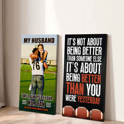 To My Husband Canvas I Am Your No 1 Fan - 2 Piece Canvas Wall Art - It's About Being Better Than You Were Yesterday