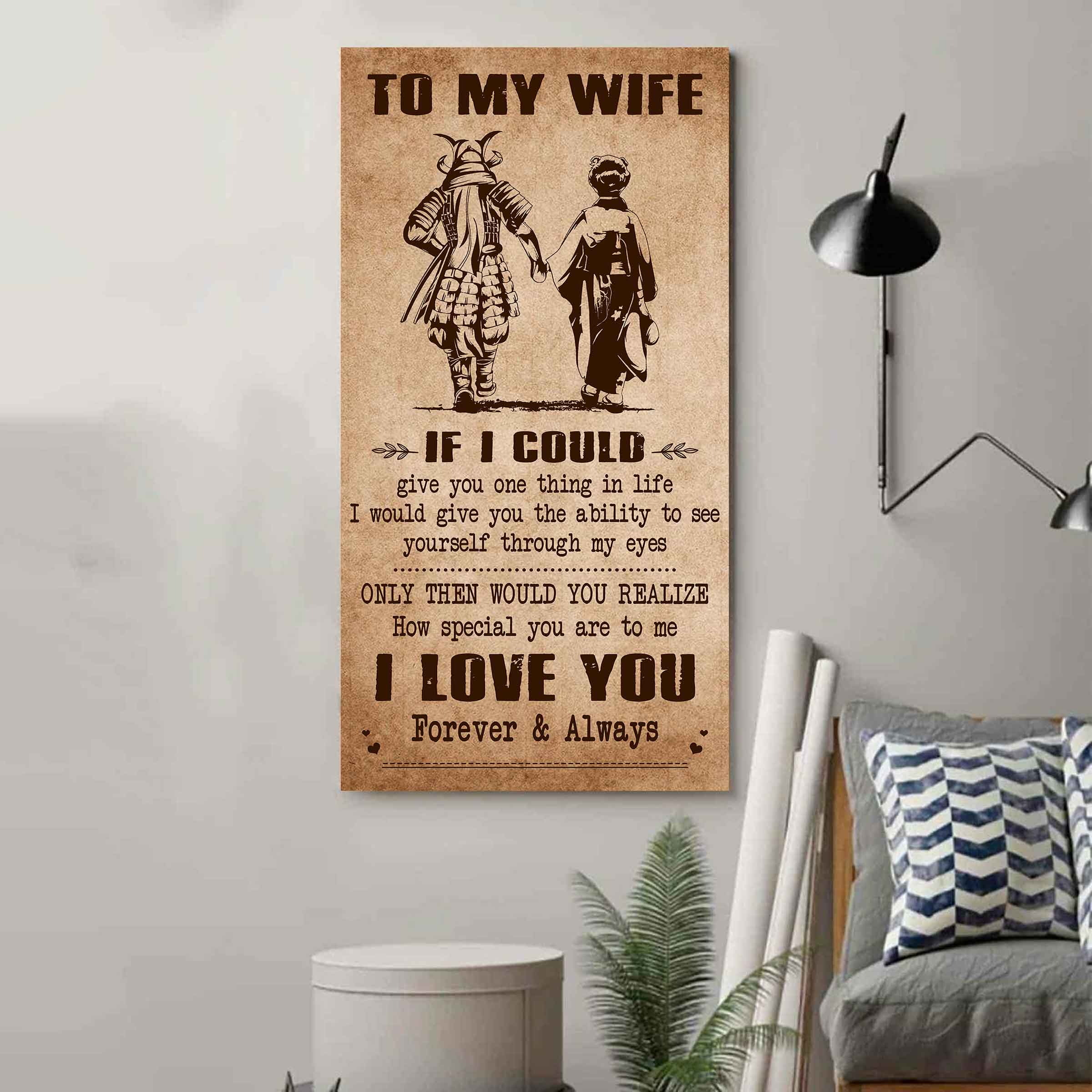 Family Poster Canvas To My Wife If I Could Give You One Thing In Life - How Special You Are To Me Gift For Your Wife