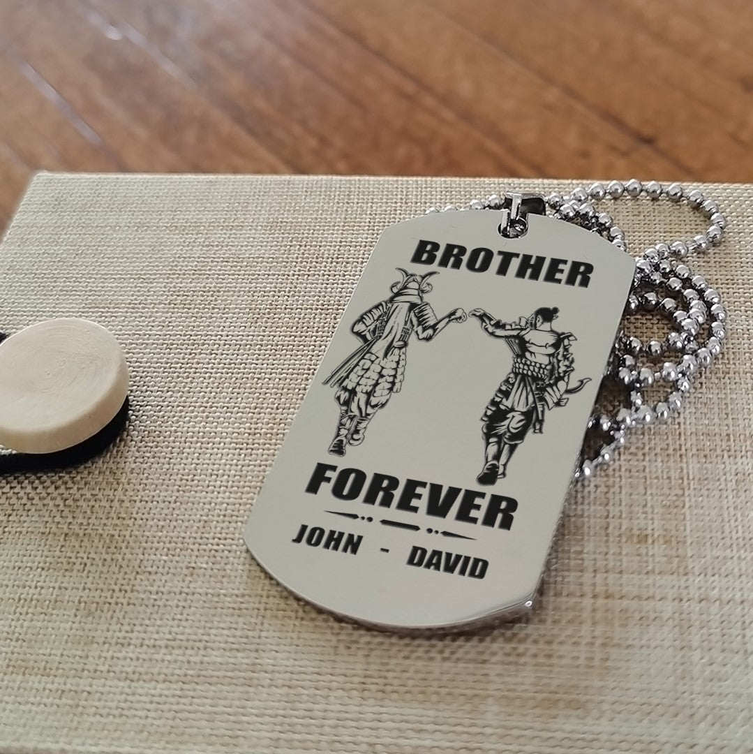 Customizable engraved brother dog tag double sided gift from brother, In the darkest hour, When the demons come call on me brother and we will fight them together, brother forever