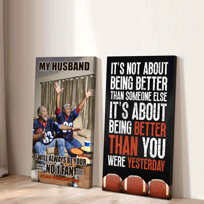 To My Husband Canvas I Am Your No 1 Fan - 2 Piece Canvas Wall Art - It's About Being Better Than You Were Yesterday