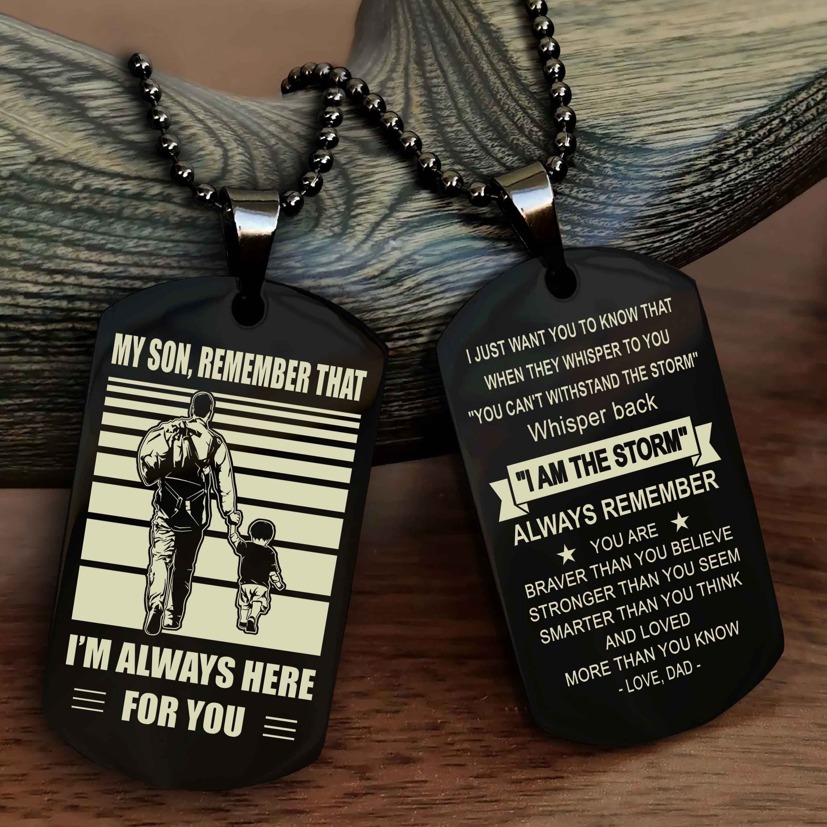 Biker Personalized Double Sided Dog Tag My Son Remember That I Will Always Here Whisper Back I Am The Storm