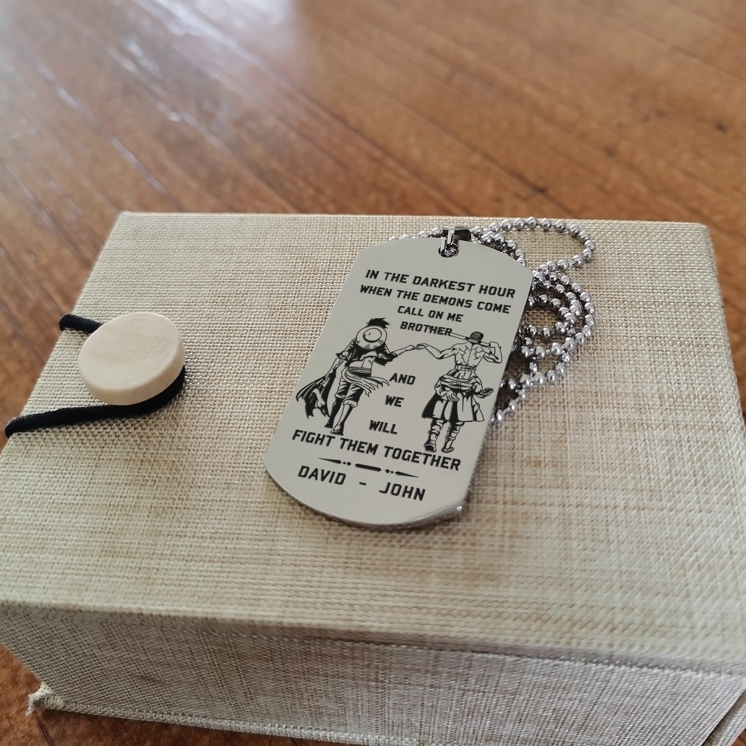 Customizable engraved brother dog tag gift from brother, In the darkest hour, When the demons come call on me brother and we will fight them together