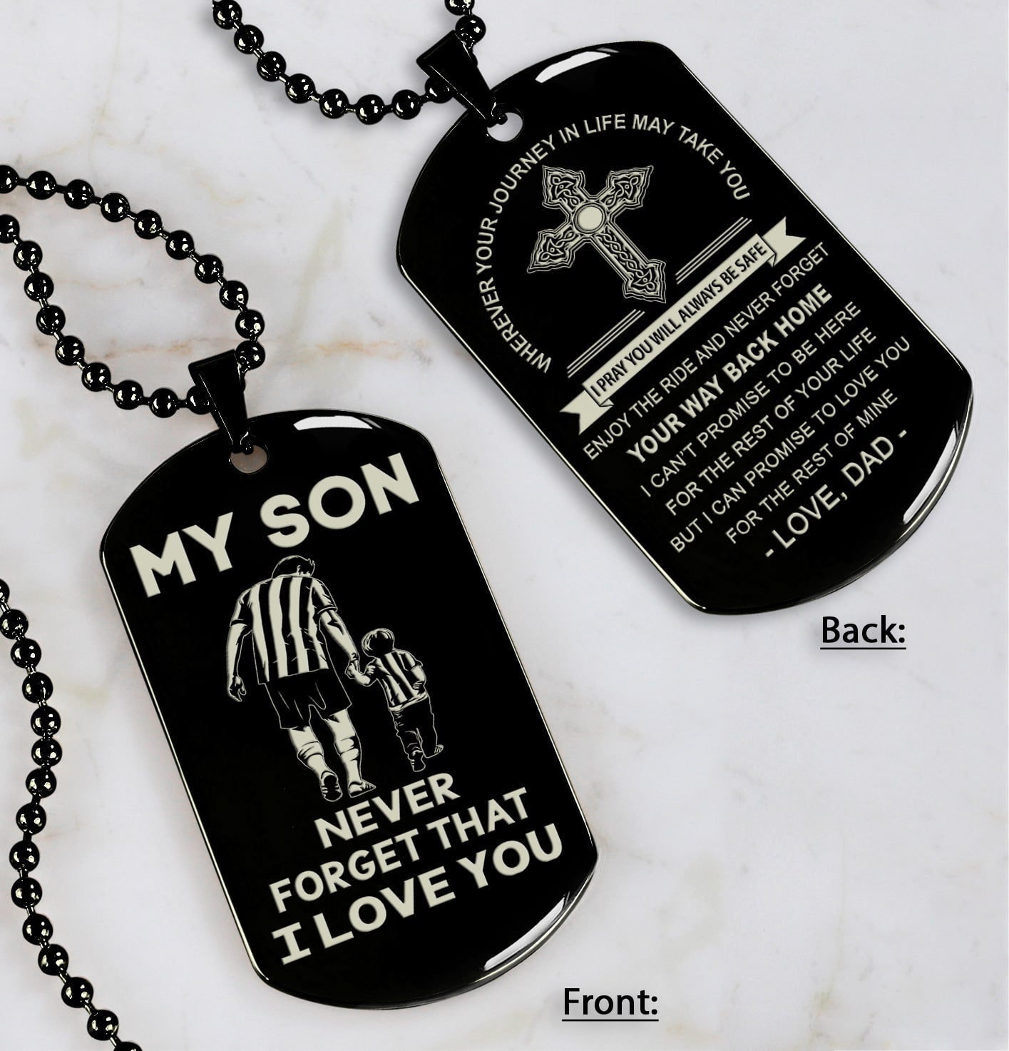 Cross Personalized Double Sided Dog Tag My Son Never Forget That I Love You - Message on the back side