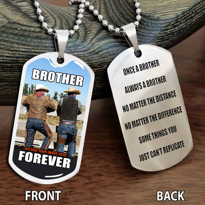 Personalized Double Side Graphic Dog Tag Gift For Your Brother - Brother Forever