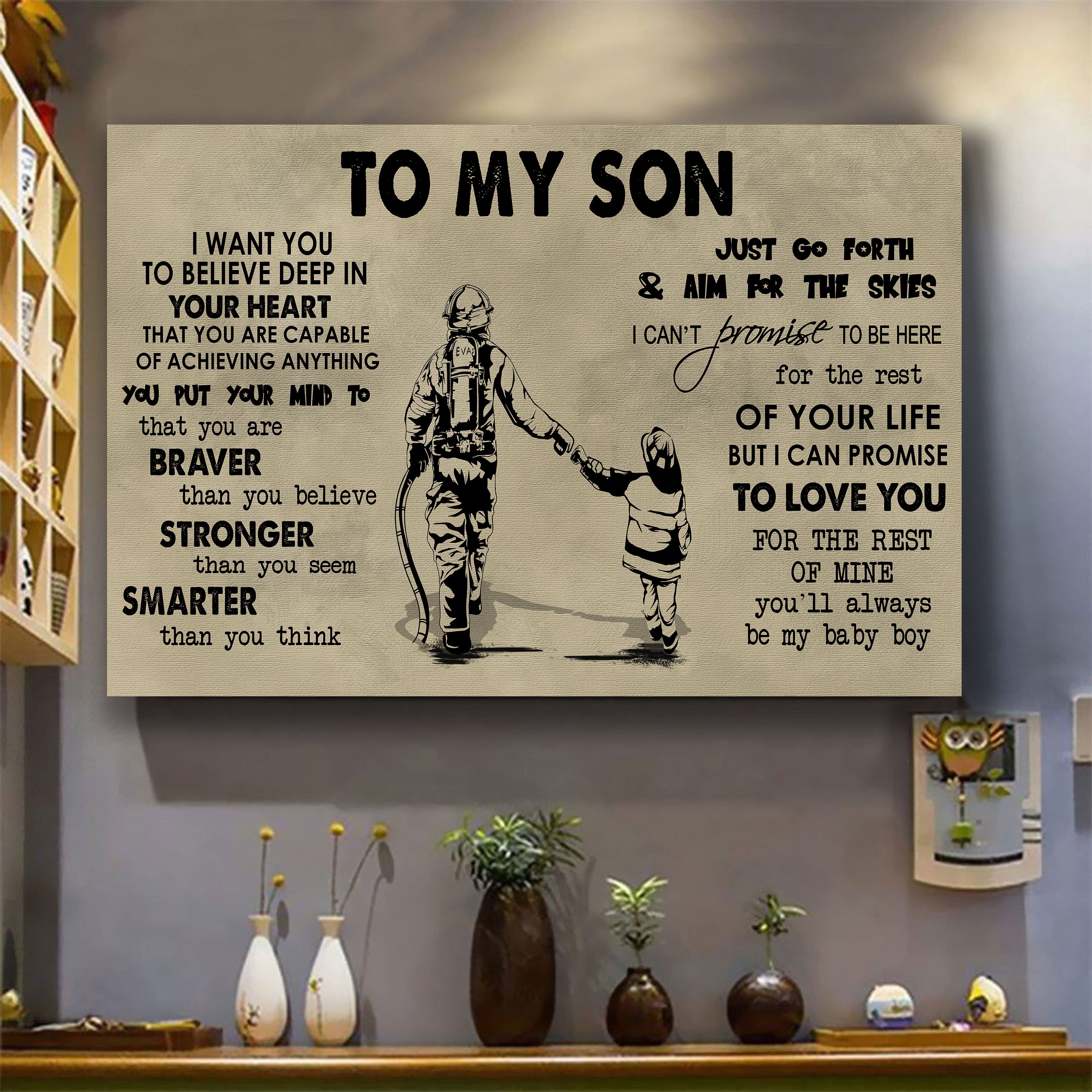 Canvas Poster Dad To Son You Are Braver Than You Believe You'll Always Be My Baby Boy