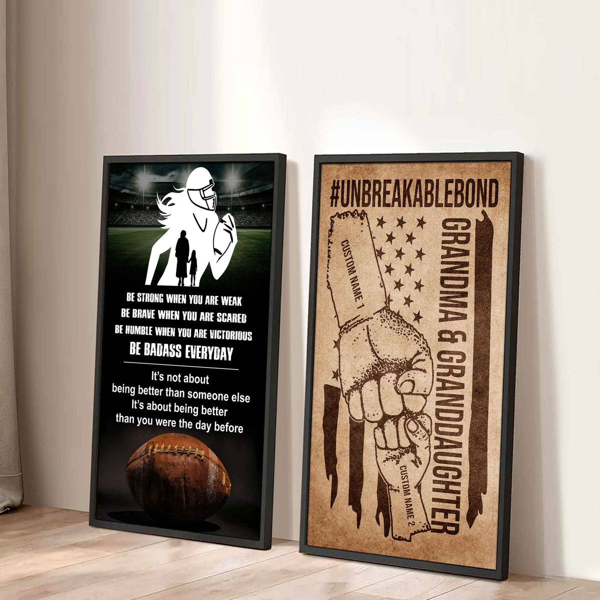 Granma And Granddaughter UnBreakable Bond - 2 Piece Canvas Wall Art - Be Strong When You Are Weak Be Badass Everyday