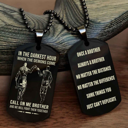 Customizable engraved dog tag double sided gift from brother Once A Brother Always A Brother