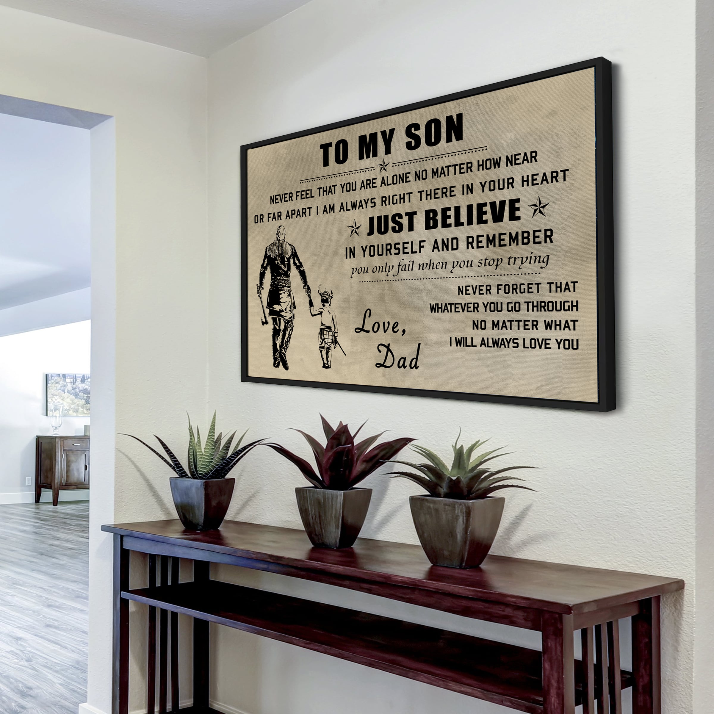 Canvas Poster Dad To Son Just Believe In Yourself I Will Always Love You