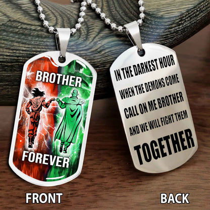Personalized Double Side Graphic Dog Tag Gift For Brother Call On Me Brother And We Will Fight Them Together Brother Forever BADT