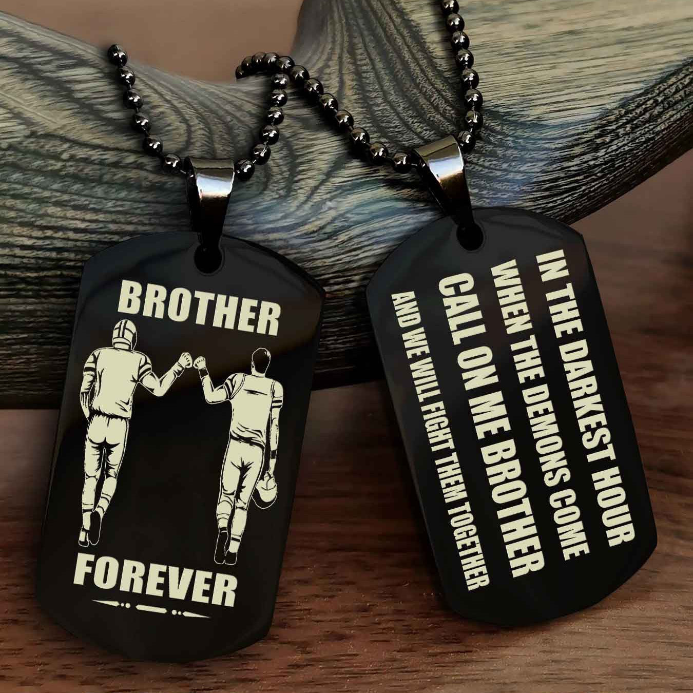 Viking Engraved Double Sided Dog Tag Call On Me Brother NAG Brothers Forever We Will Fight Them Together