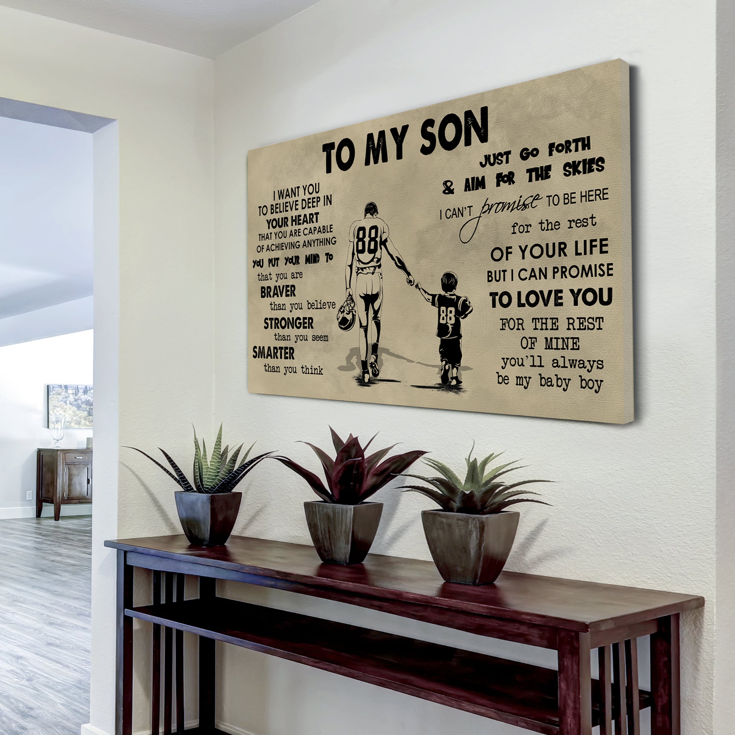 Canvas Poster Dad To Son You Are Braver Than You Believe You'll Always Be My Baby Boy