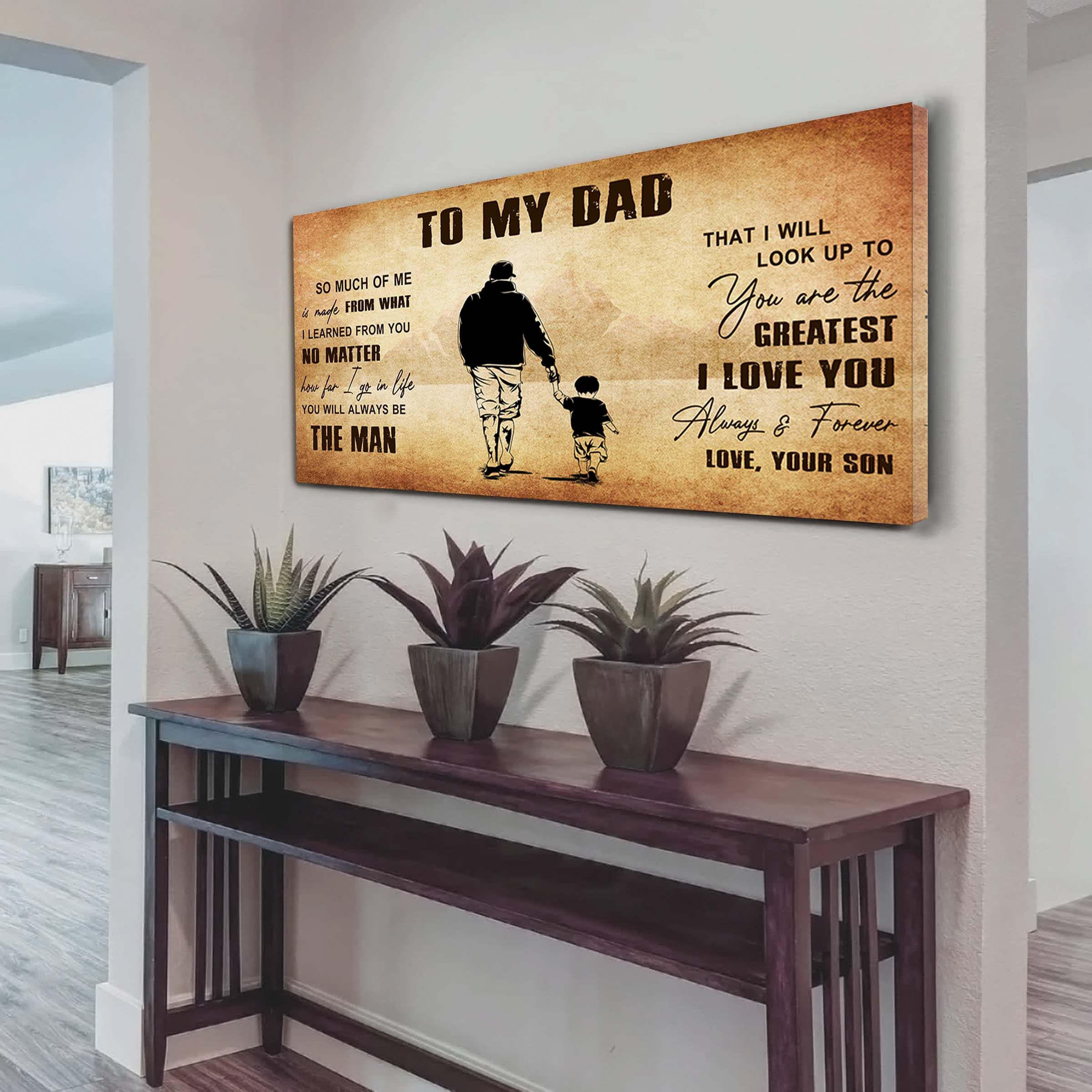 DRB To My Dad - You Are The Greatest I Love You  Poster Canvas Gift For Father From Son