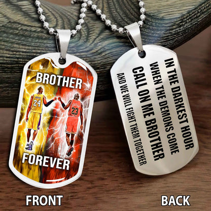 Personalized Double Side Graphic Dog Tag NAG Gift For Brother Call On Me Brother And We Will Fight Them Together