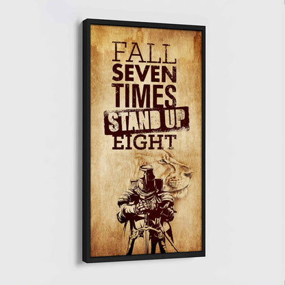 Warrior Fall Down Seven Times Stand Up Eight Poster Canvas Motivation Canvas Gift For You