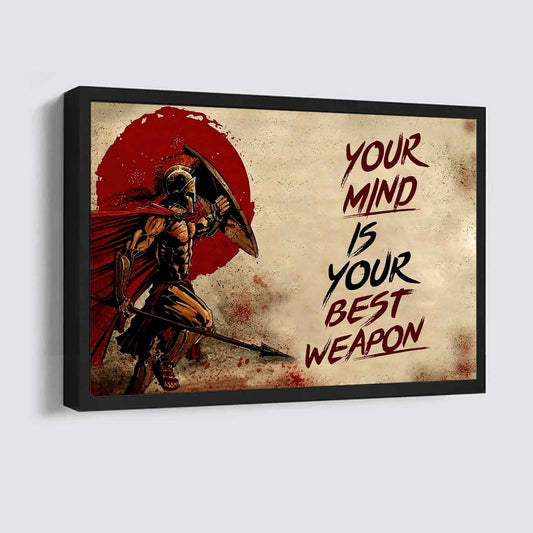Spartan Poster Canvas Your Mind Is Your Best Weapon Best Gift