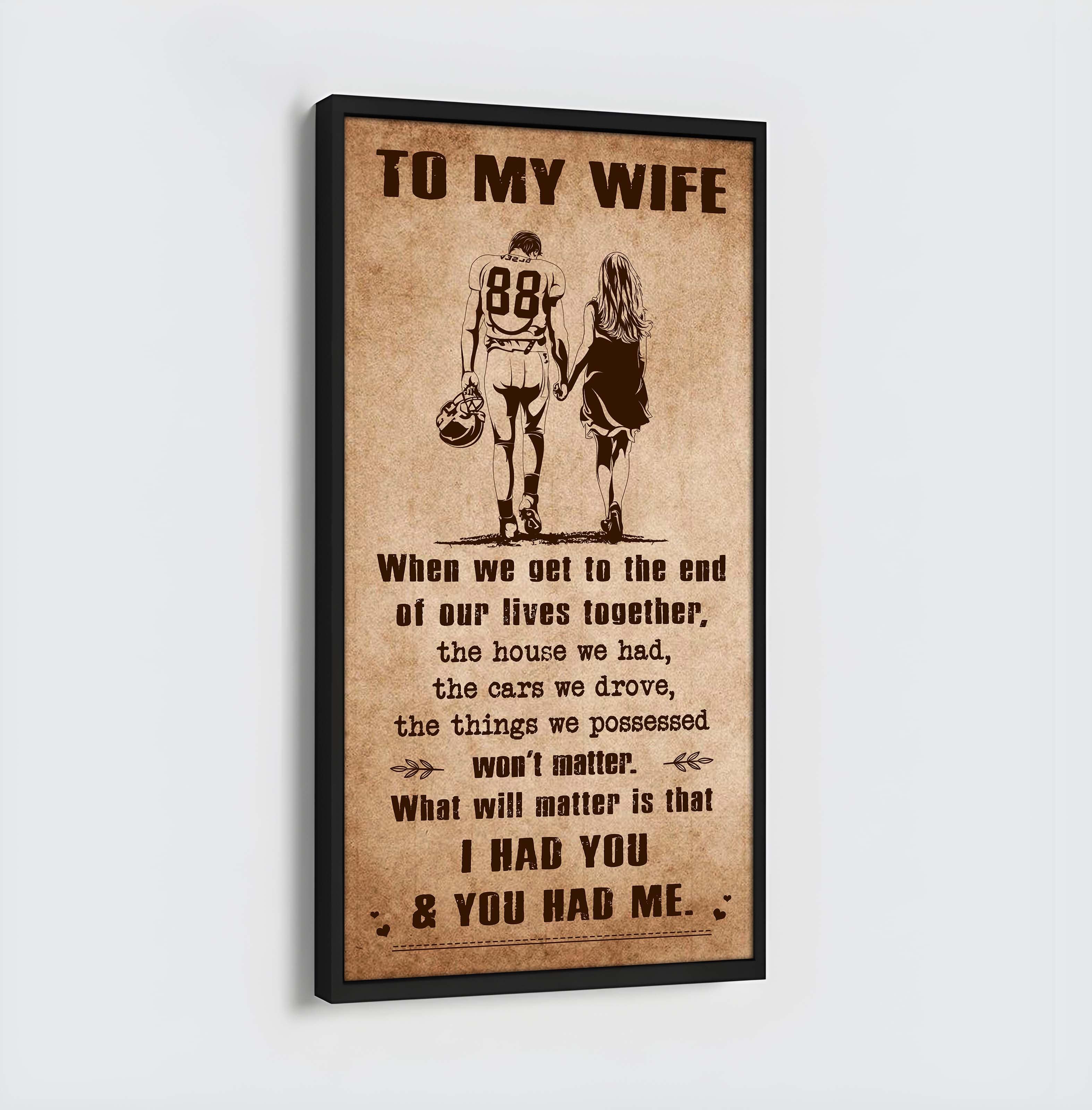 DRB VGT- I Had You And You Had Me Wife And Husband - Vertical Poster Canvas, Gift For Your Darling