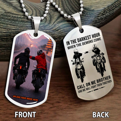Personalized Double Side Graphic Dog Tag Call On Me Brother And We Will Fight Them Together