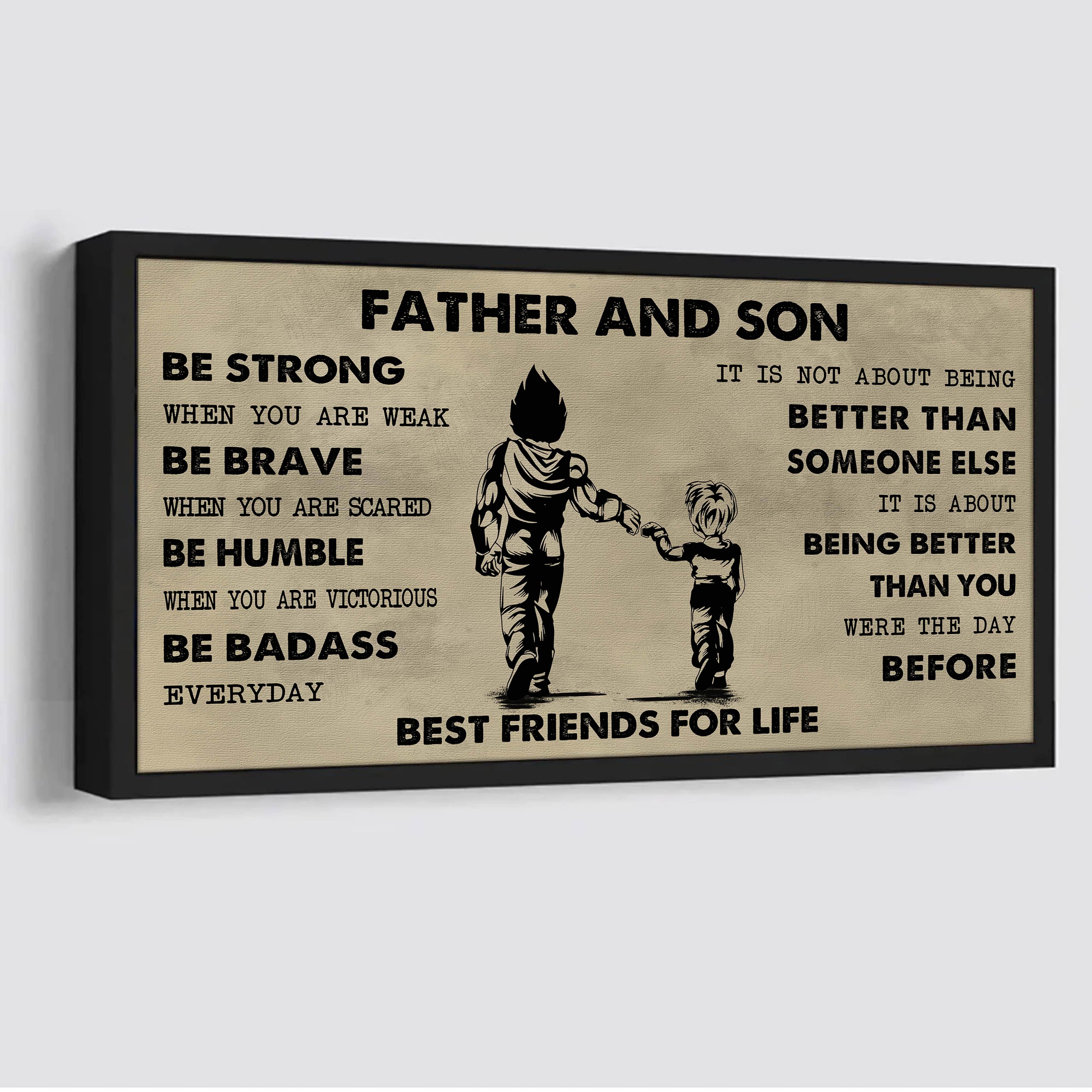 Biker Father And Son Best Friends For Life - Be Strong When You Are Weak Poster Canvas Gift For Son From Father