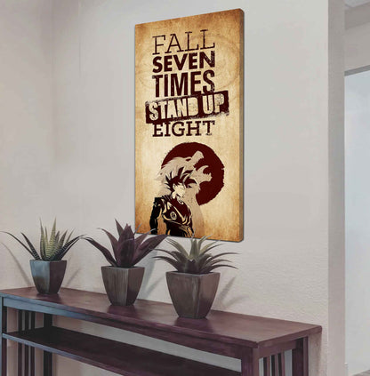 Warrior Fall Down Seven Times Stand Up Eight Poster Canvas Motivation Canvas Gift For You