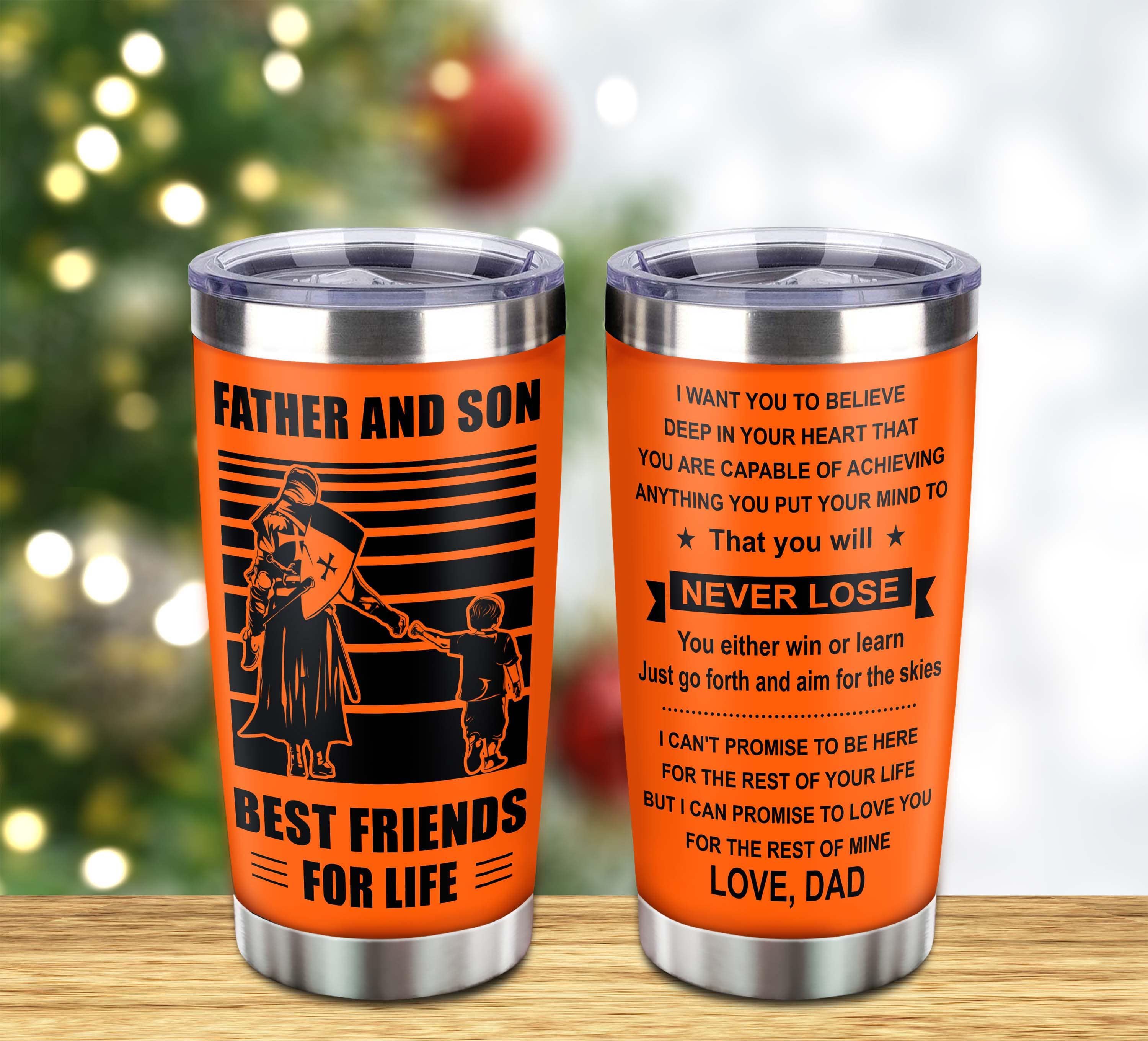 Customizable DRB tumbler, gifts from Dad To Son Father And Son Best Friend For Life With Inspriration Message