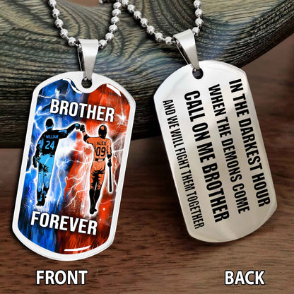 Personalized Double Side Graphic Dog Tag NAG Gift For Brother Call On Me Brother And We Will Fight Them Together