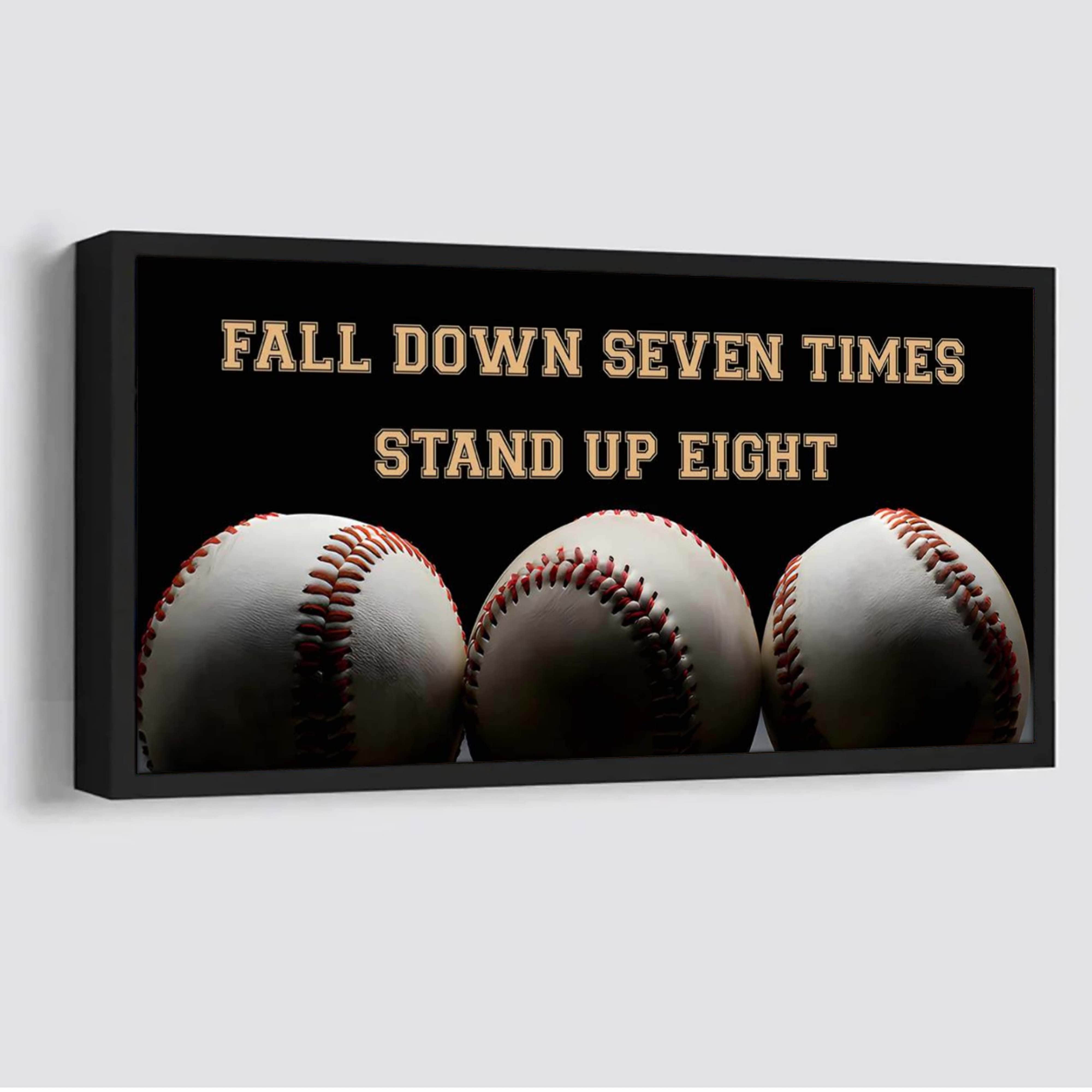 Baseball poster canvas fall down seven times stand up eight