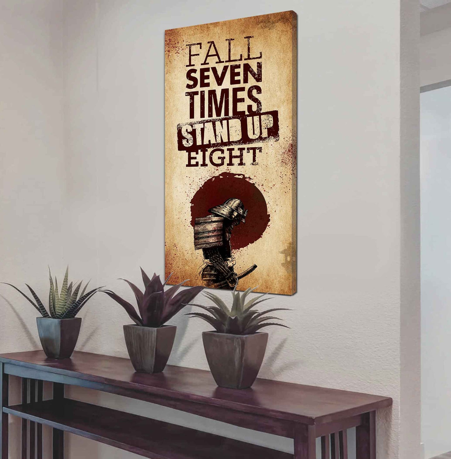 Warrior Fall Down Seven Times Stand Up Eight Poster Canvas Motivation Canvas Gift For You