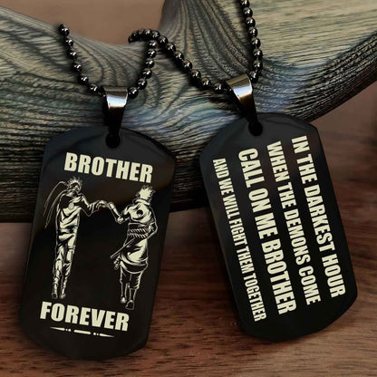 Viking Engraved Double Sided Dog Tag Call On Me Brother NAG Brothers Forever We Will Fight Them Together